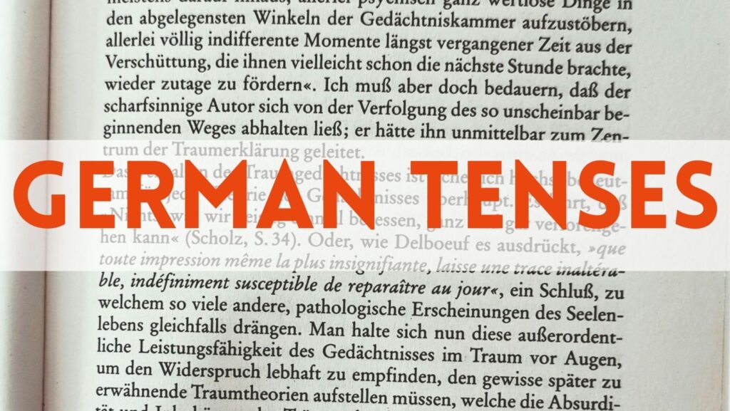 The German tenses in the present, past, and future